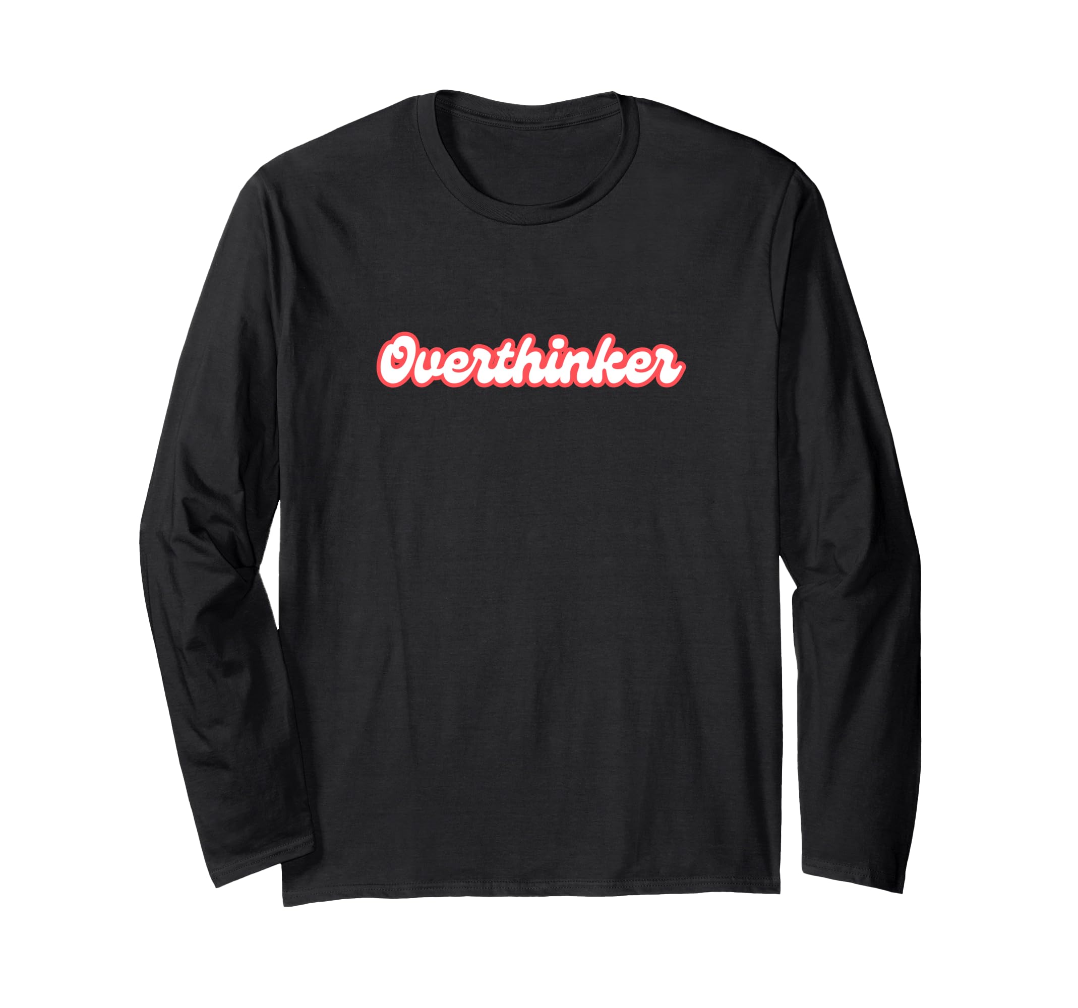 Overthinker Introvert Antisocial T-Shirt - Graphic Print for Adults - T-Shirt, Sweatshirt, Hoodie