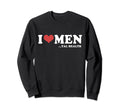 I Love Tal Health Funny Mental Health Sweatshirt - Unique Graphic Unisex - T-Shirt, Sweatshirt, Hoodie