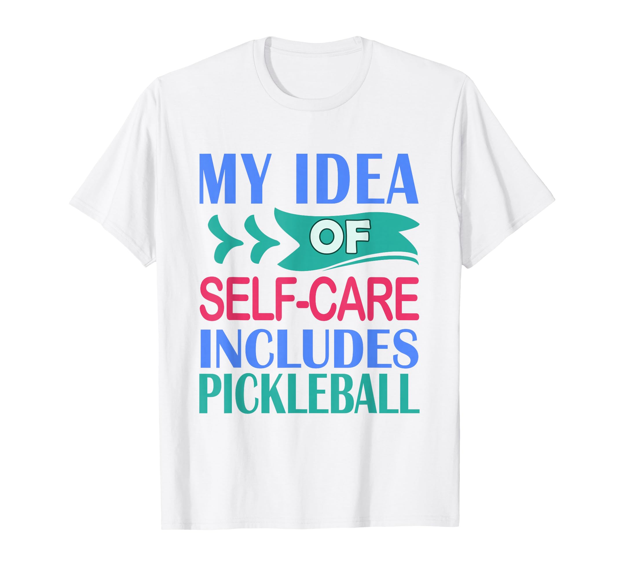 Funny Paddle Sport My Self Care Includes T-Shirt - Trendy Graphic Unisex - T-Shirt, Sweatshirt, Hoodie