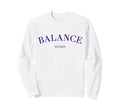 Balance Within Horoscope Yoga Peace Sweatshirt - Trendy Graphic Unisex - T-Shirt, Sweatshirt, Hoodie