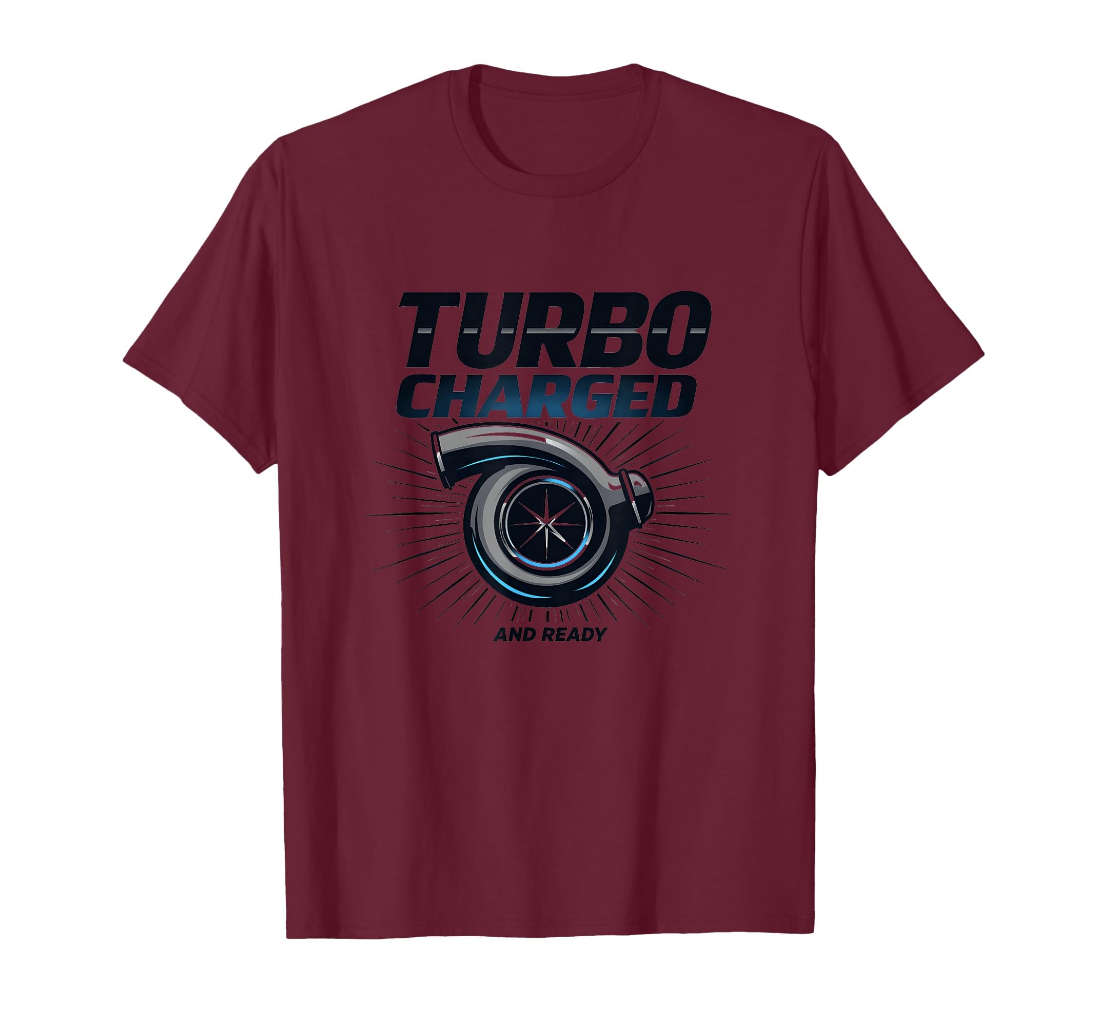 Turbo Charged And Ready Car Enthusiast T-Shirt - Custom Art Print Unisex - T-Shirt, Sweatshirt, Hoodie