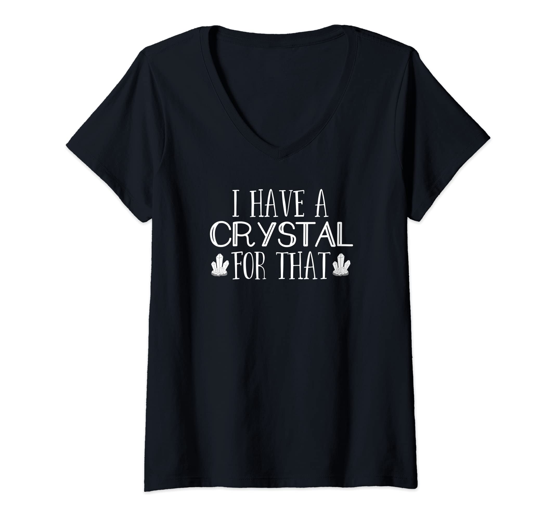 Womens I Have Crystal That Spiritual T-Shirt - Streetwear Style Men Women - T-Shirt, Sweatshirt, Hoodie