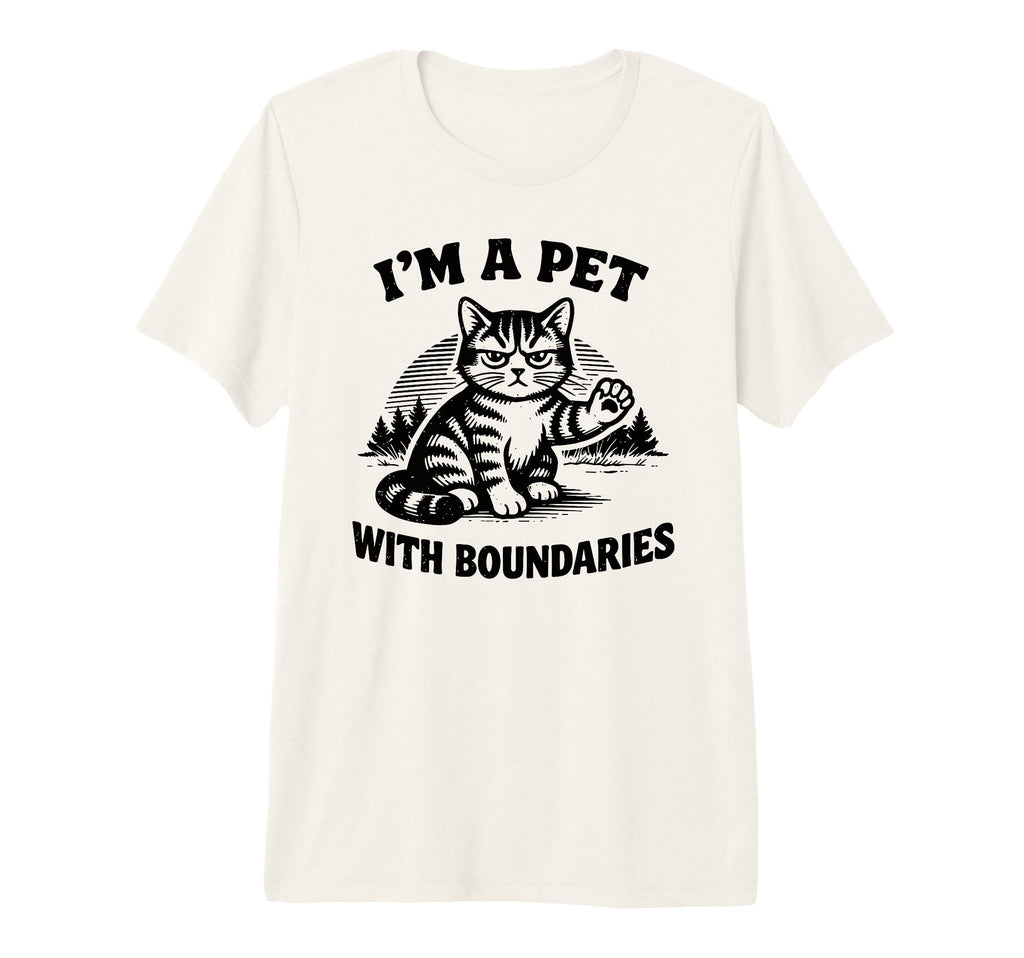 Im Pet Boundaries Cat Tri Blend T-Shirt - Custom Art Print Unisex - T-Shirt, Sweatshirt, Hoodie