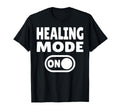 Healing Mode Daily Recovery Self Care T-Shirt - Streetwear Style for Adults - T-Shirt, Sweatshirt, Hoodie
