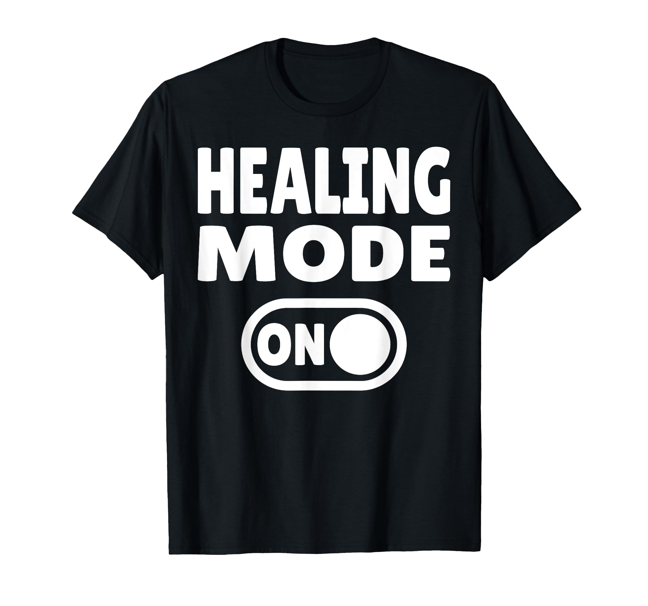 Healing Mode Daily Recovery Self Care T-Shirt - Streetwear Style for Adults - T-Shirt, Sweatshirt, Hoodie