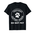 Emotional Support Human Service Dog Funny T-Shirt - Trendy Graphic Unisex - T-Shirt, Sweatshirt, Hoodie