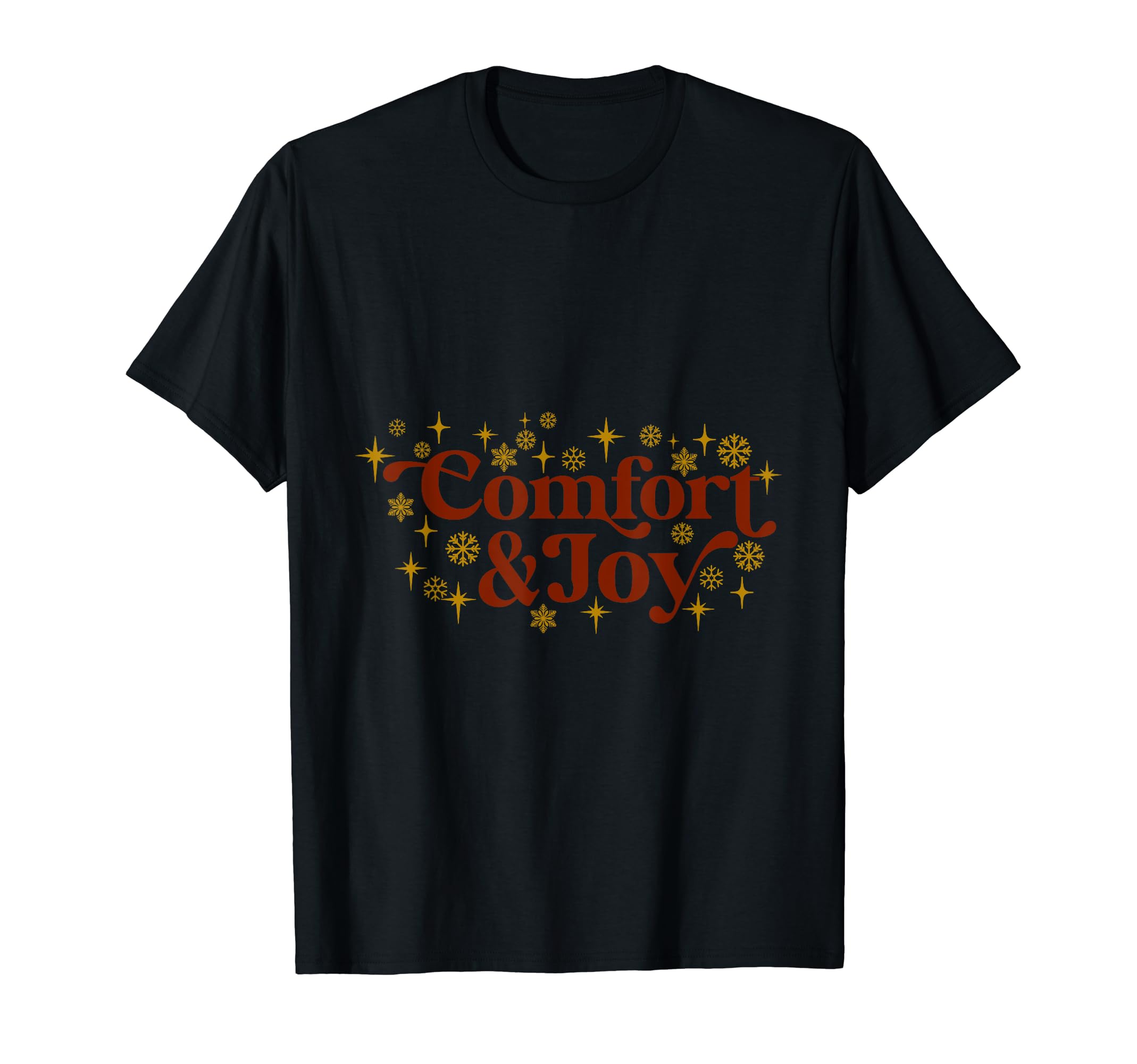 Comfort And Joy Typography T-Shirt - Trendy Graphic Men Women - T-Shirt, Sweatshirt, Hoodie