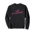 Rest Recharge Positive Affirmation Sweatshirt - Custom Art Print Unisex - T-Shirt, Sweatshirt, Hoodie