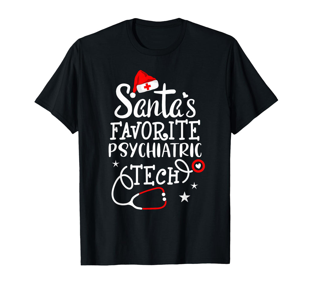 Santas Favorite Psychiatric Tech T-Shirt - Trendy Graphic for Adults - T-Shirt, Sweatshirt, Hoodie