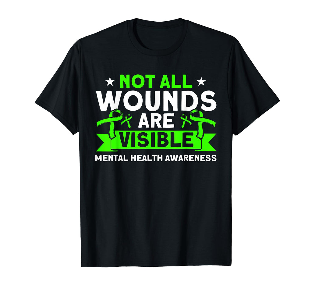 Mental Health Not All Wounds Visible T-Shirt - Custom Art Print Men Women - T-Shirt, Sweatshirt, Hoodie