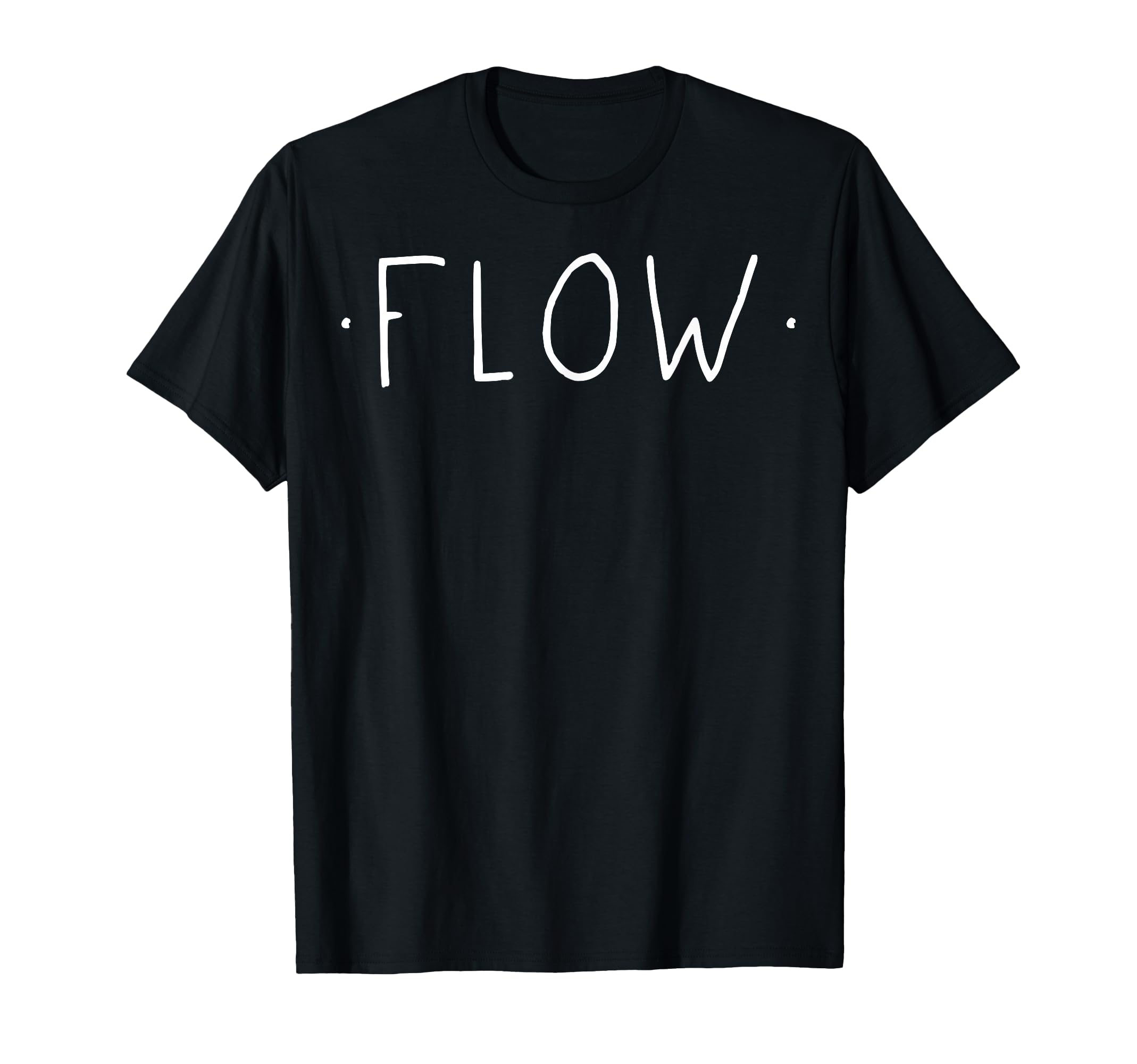 Flow Mindfulness Meditation Yoga Zen T-Shirt - Minimalist Print for Adults - T-Shirt, Sweatshirt, Hoodie