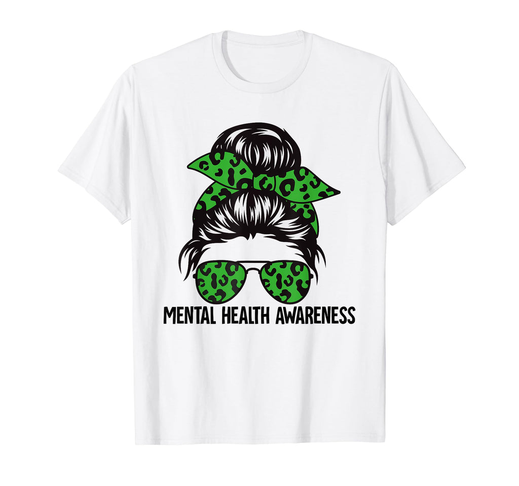 Messy Bun Mental Health Awareness T-Shirt - Novelty Apparel Men Women - T-Shirt, Sweatshirt, Hoodie