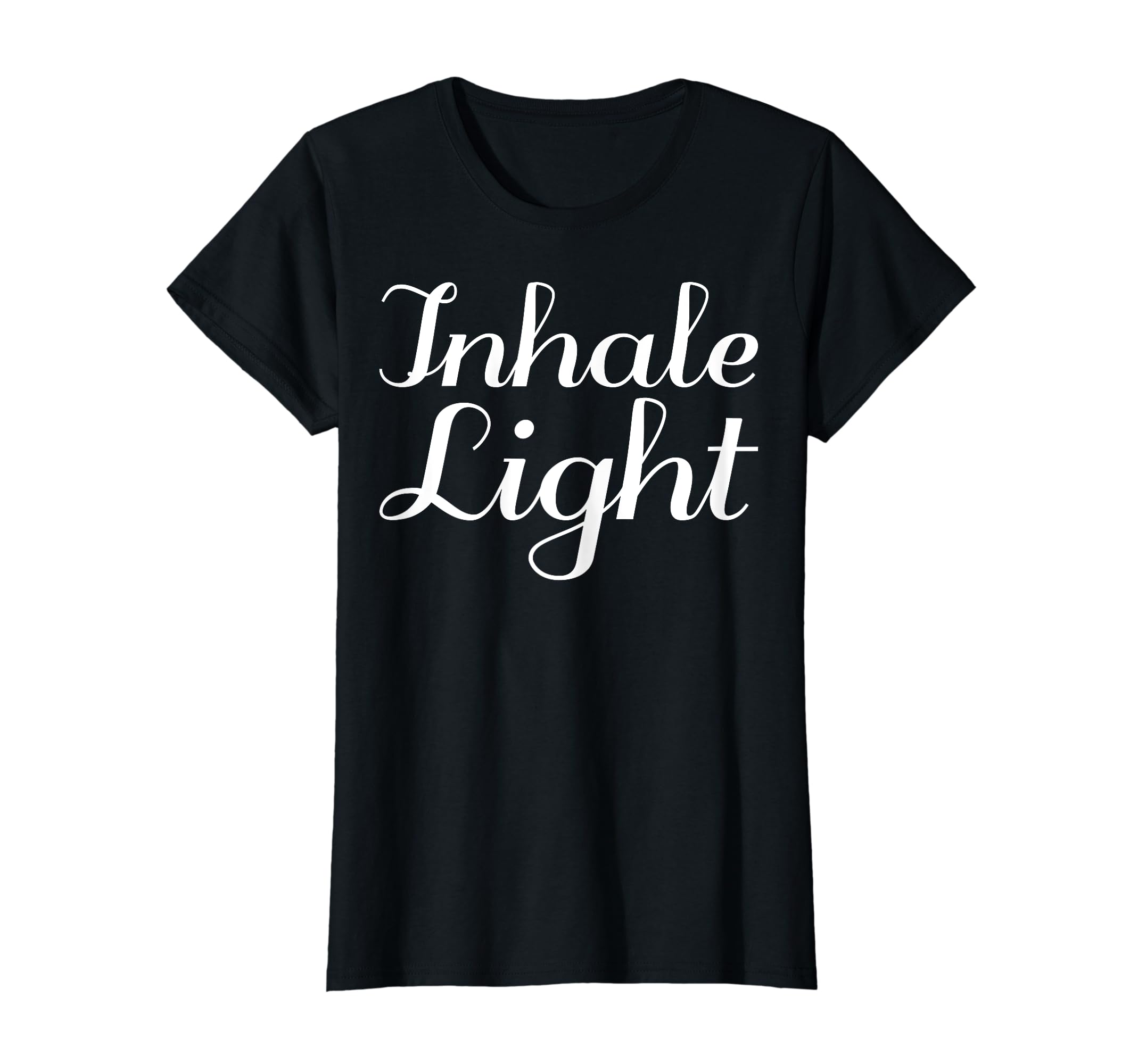 Inhale Light Mental Health Therapist T-Shirt - Graphic Print for Adults - T-Shirt, Sweatshirt, Hoodie