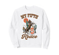 My Fifth Rodeo Western 5Th Sweatshirt - Novelty Apparel for Adults - T-Shirt, Sweatshirt, Hoodie