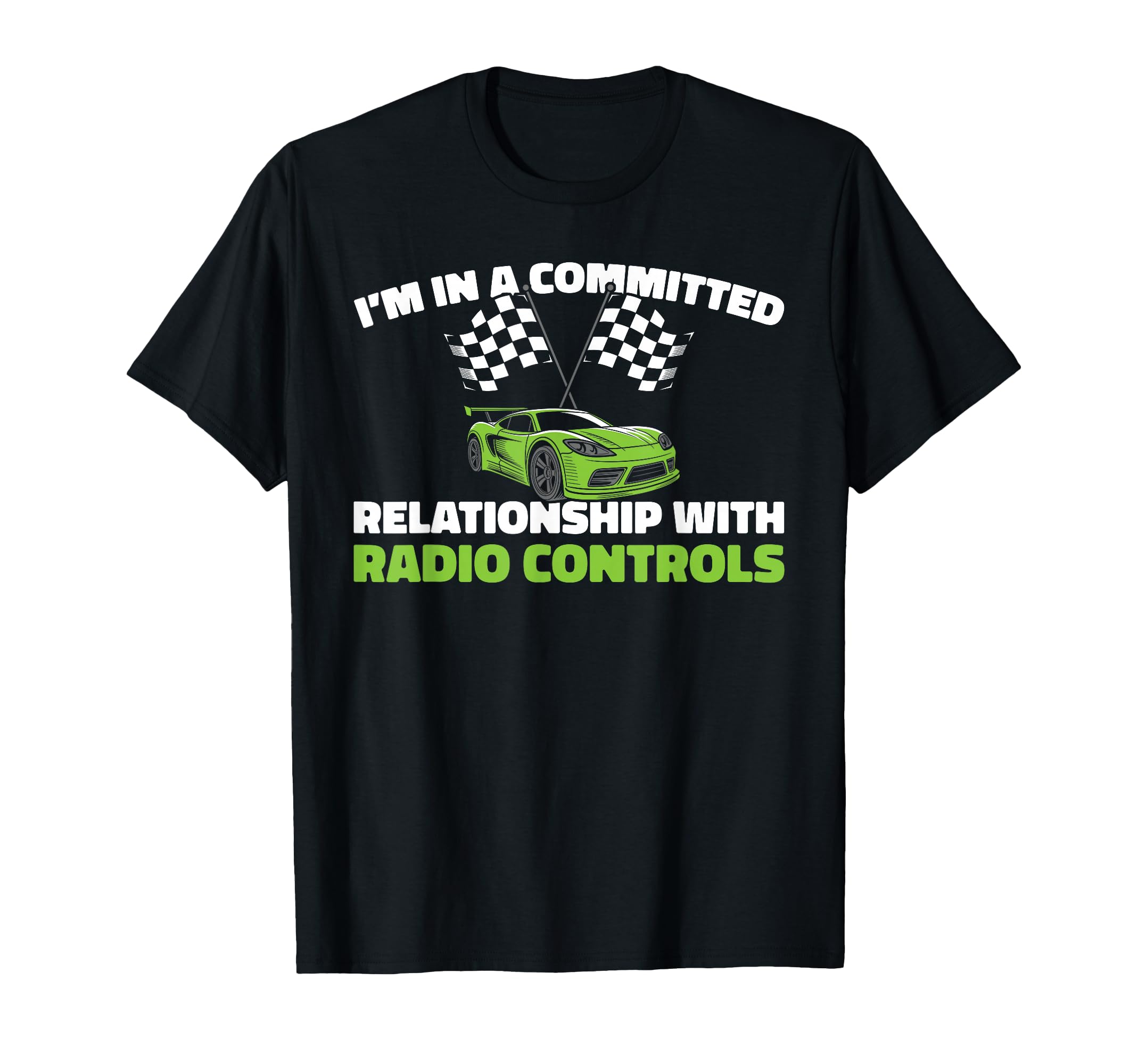 Rc Car Remote Control Rc Car T-Shirt - Casual Everyday Wear Unisex - T-Shirt, Sweatshirt, Hoodie