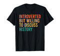 Introverted But Willing To Discuss T-Shirt - Minimalist Print Unisex - T-Shirt, Sweatshirt, Hoodie