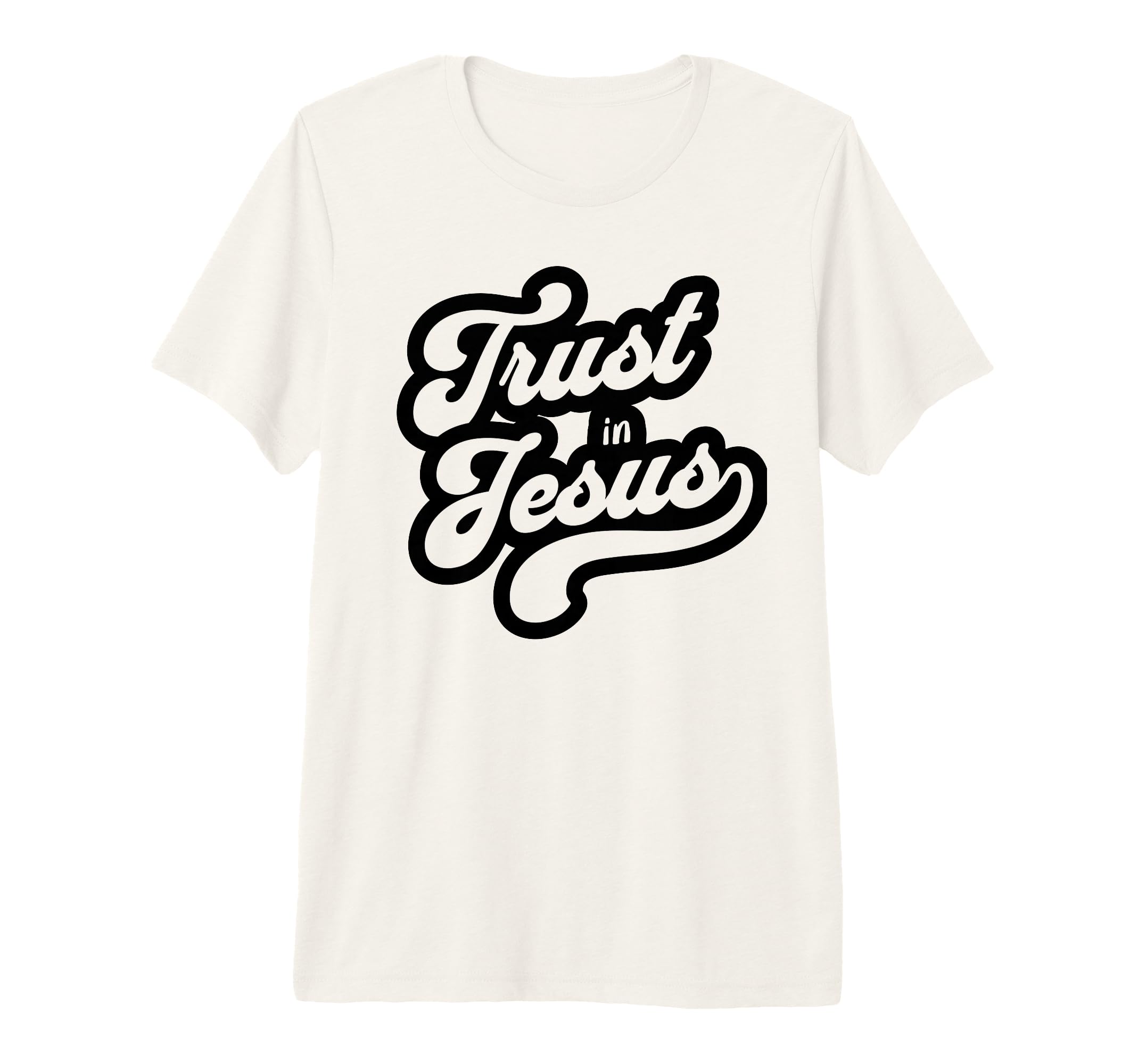 Trust Jesus Typography Tri Blend T-Shirt - Custom Art Print Men Women - T-Shirt, Sweatshirt, Hoodie