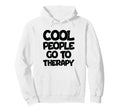 People Go To Therapy Groovy Mental Health Hoodie - Trendy Graphic Men Women - T-Shirt, Sweatshirt, Hoodie