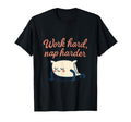Work Hard Nap Harder Mental Health Self T-Shirt - Trendy Graphic Unisex - T-Shirt, Sweatshirt, Hoodie