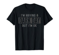 Im Having Dark Day But Im Ok Mental Health T-Shirt - Unique Graphic Unisex - T-Shirt, Sweatshirt, Hoodie