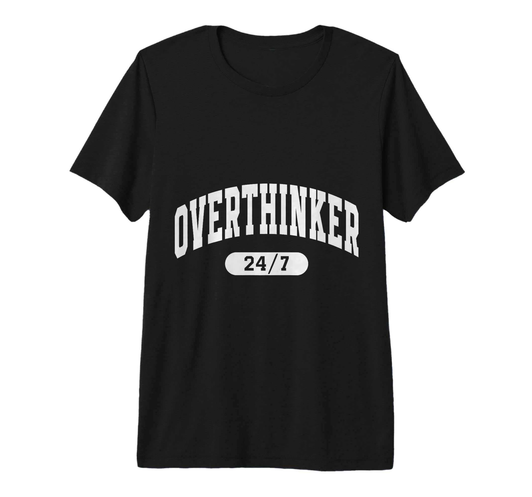 Overthinker Arch Motivation Minimalist T-Shirt - Unique Graphic for Adults - T-Shirt, Sweatshirt, Hoodie