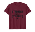 Stronger Than My Struggles Mental Health T-Shirt - Trendy Graphic Men Women - T-Shirt, Sweatshirt, Hoodie