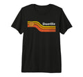 Danville 70S 80S Tri Blend T-Shirt - Trendy Graphic for Adults - T-Shirt, Sweatshirt, Hoodie