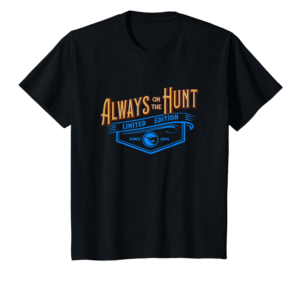 Always Hunt Diecast Cars T-Shirt - Novelty Apparel for Adults - T-Shirt, Sweatshirt, Hoodie