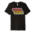 Gobble Gobble Thanksgiving Funny 80S T-Shirt - Novelty Apparel Men Women - T-Shirt, Sweatshirt, Hoodie