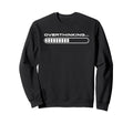 Overthinking Funny Loading Bar Sweatshirt - Unique Graphic for Adults - T-Shirt, Sweatshirt, Hoodie