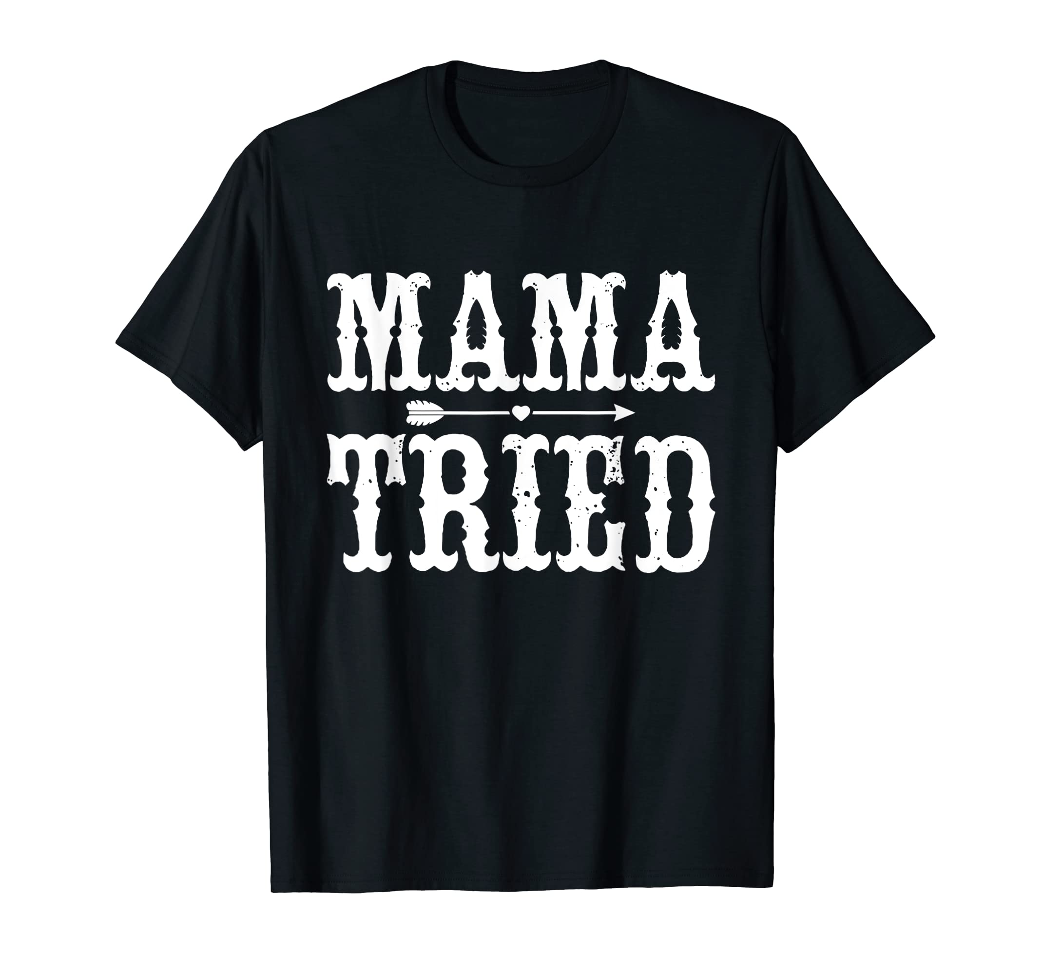 Mama Tried Country Outlaw Music T-Shirt - Aesthetic Graphic for Adults - T-Shirt, Sweatshirt, Hoodie
