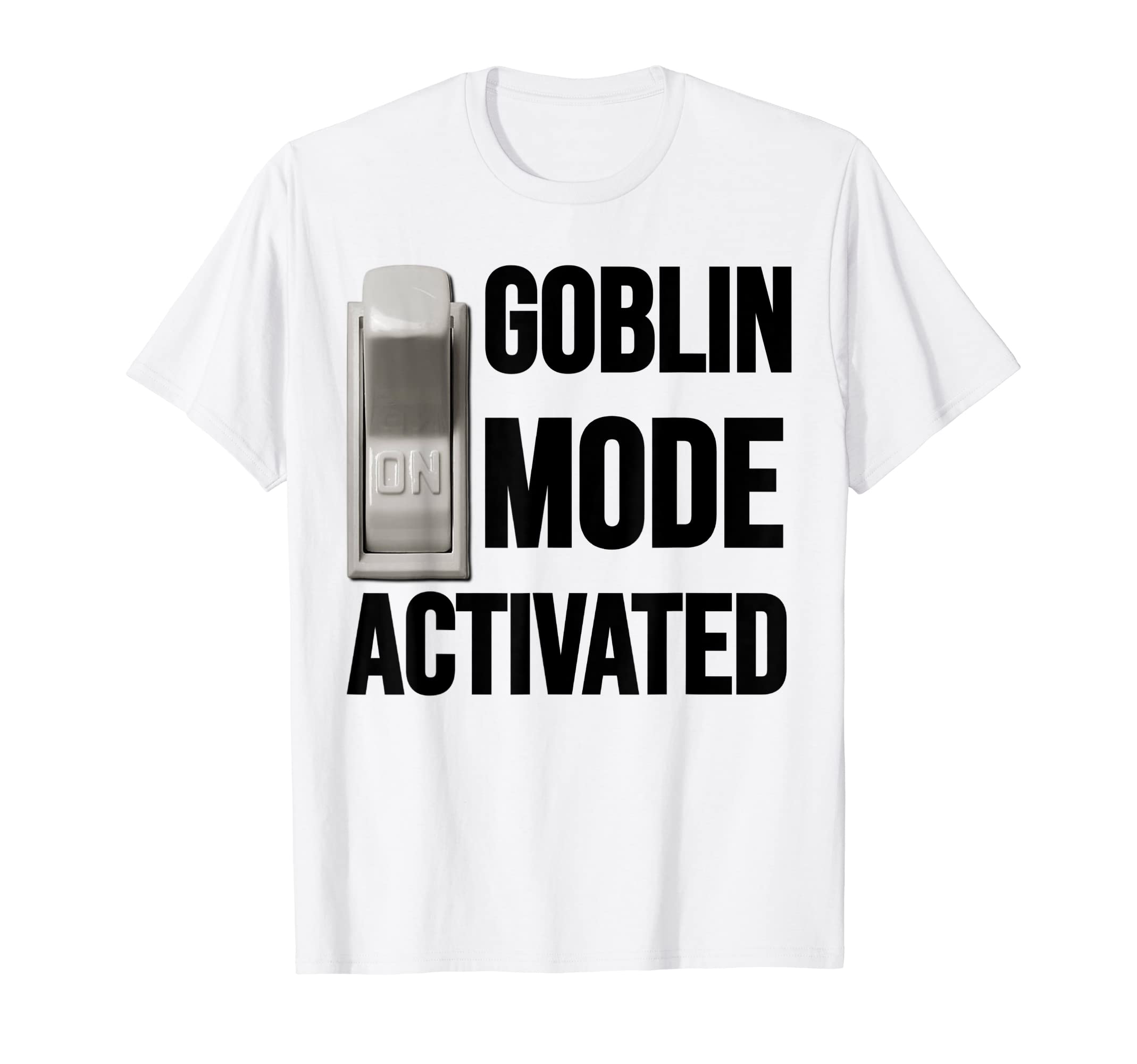 Funny Goblin Mode Activated Meme Lazy T-Shirt - Graphic Print for Adults - T-Shirt, Sweatshirt, Hoodie