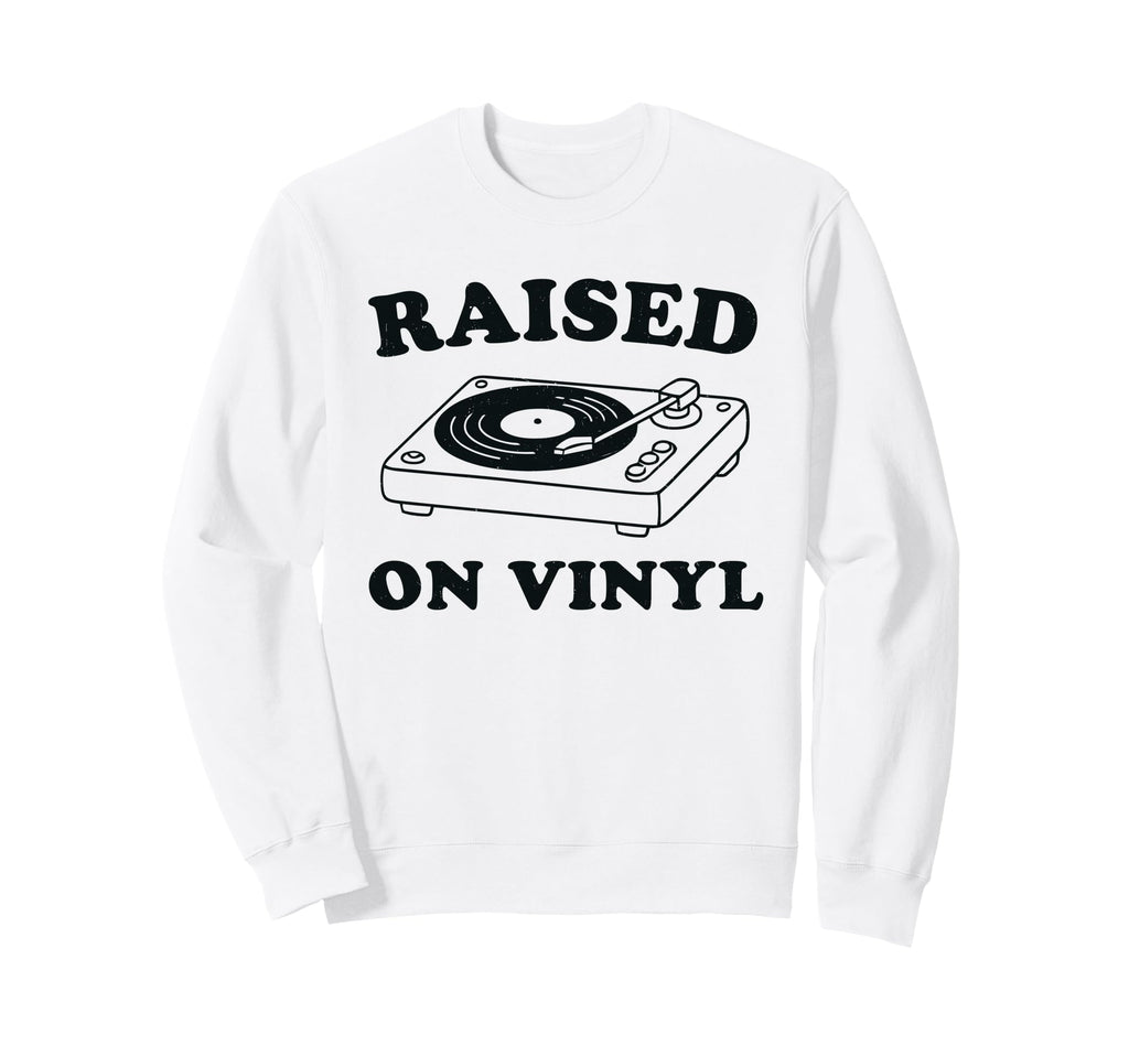 Raised Vinyl Funny Music Lover Sweatshirt - Aesthetic Graphic for Adults - T-Shirt, Sweatshirt, Hoodie