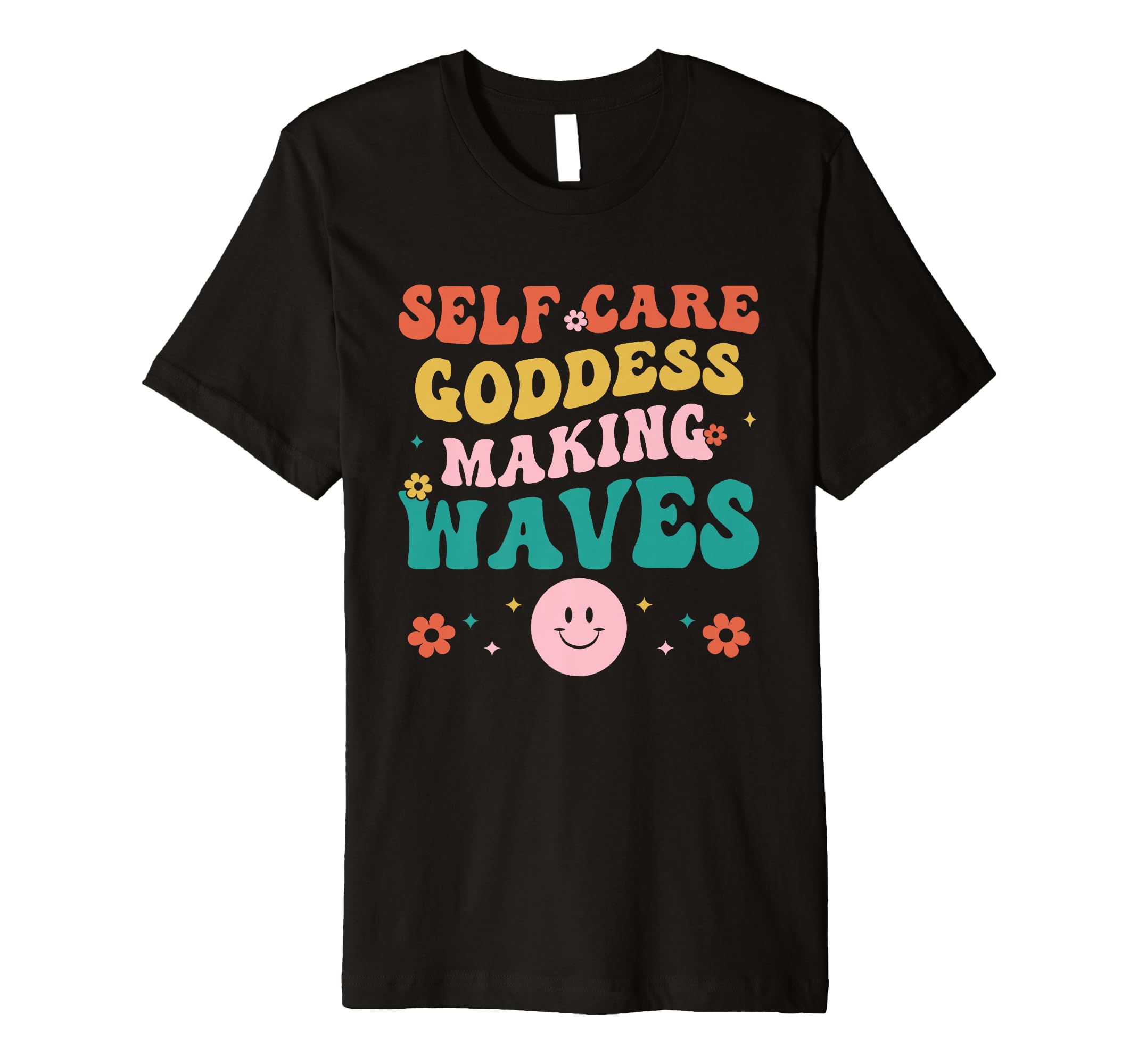 Funny Self Care Love Wellness Mental T-Shirt - Streetwear Style Men Women - T-Shirt, Sweatshirt, Hoodie