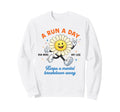 Mental Health Anxiety Run Keeps Sweatshirt - Aesthetic Graphic Unisex - T-Shirt, Sweatshirt, Hoodie