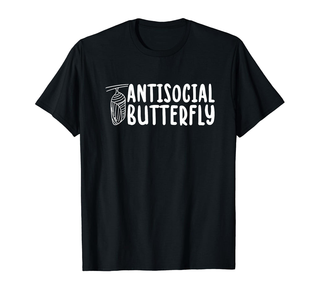 Antisocial Butterfly Funny Introvert T-Shirt - Trendy Graphic Unisex - T-Shirt, Sweatshirt, Hoodie