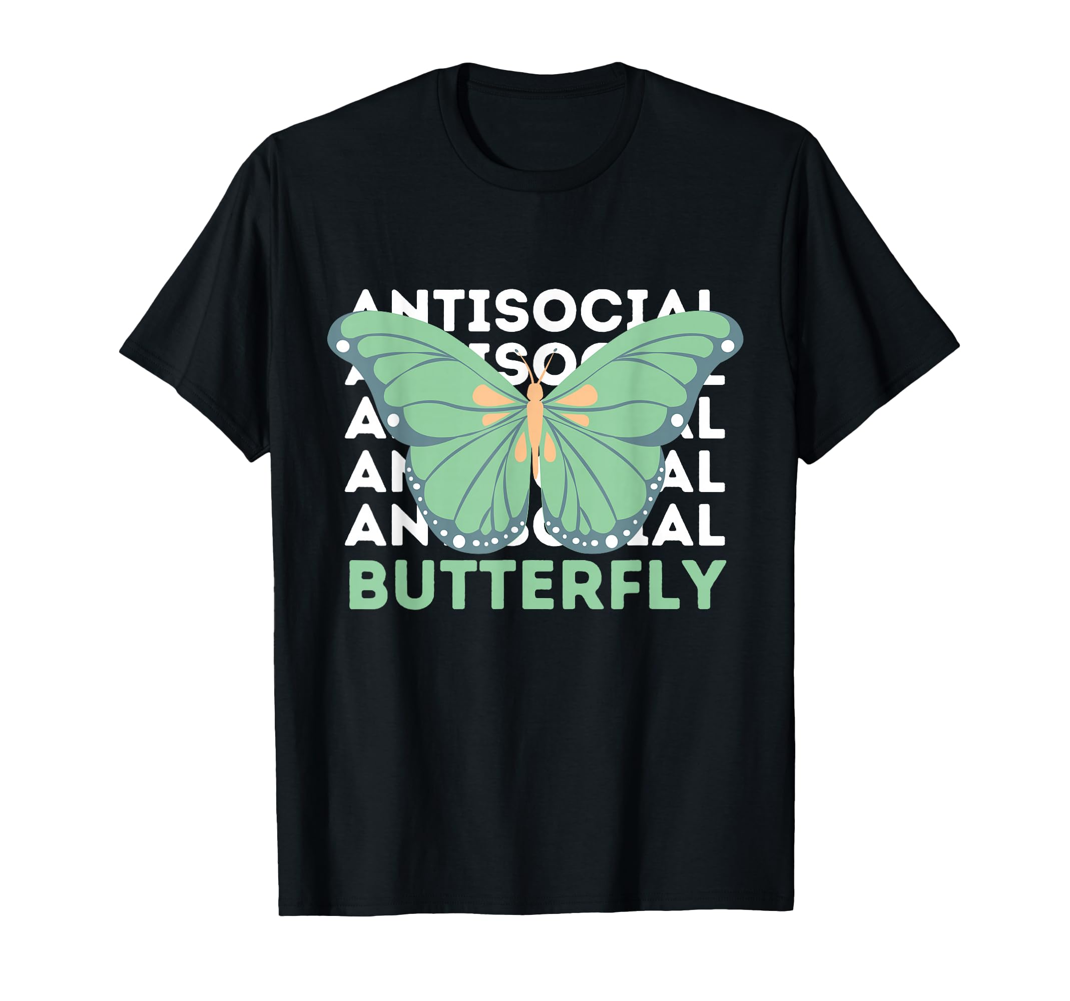 Anti Social Introvert Butterfly T-Shirt - Fun Novelty Design for Adults - T-Shirt, Sweatshirt, Hoodie