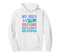 Deer Elk Duck Hunter My Self Care Hoodie - Unique Graphic for Adults - T-Shirt, Sweatshirt, Hoodie