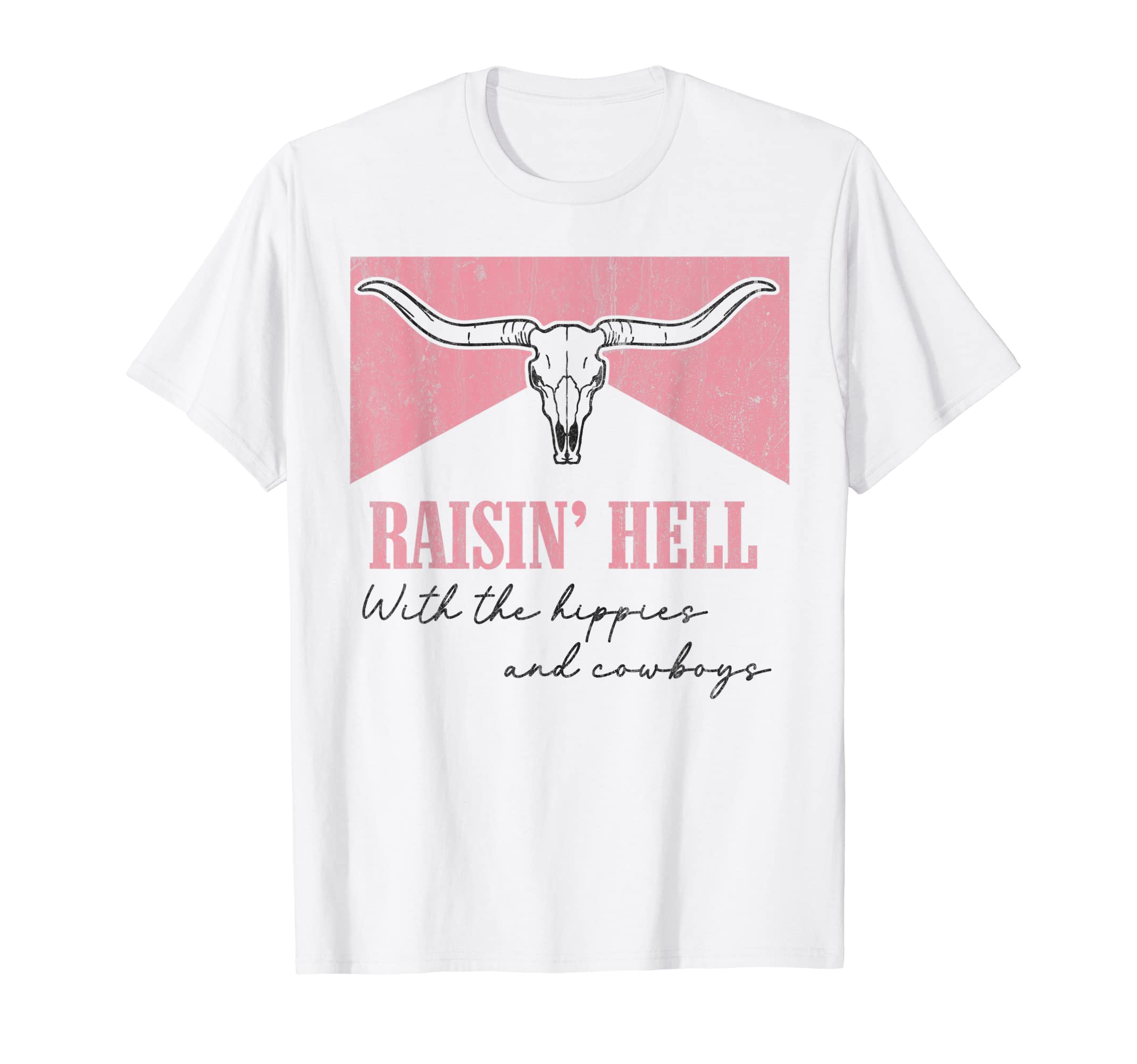 Raisin Hell Hippies And Cowboys Bull T-Shirt - Casual Everyday Wear Unisex - T-Shirt, Sweatshirt, Hoodie