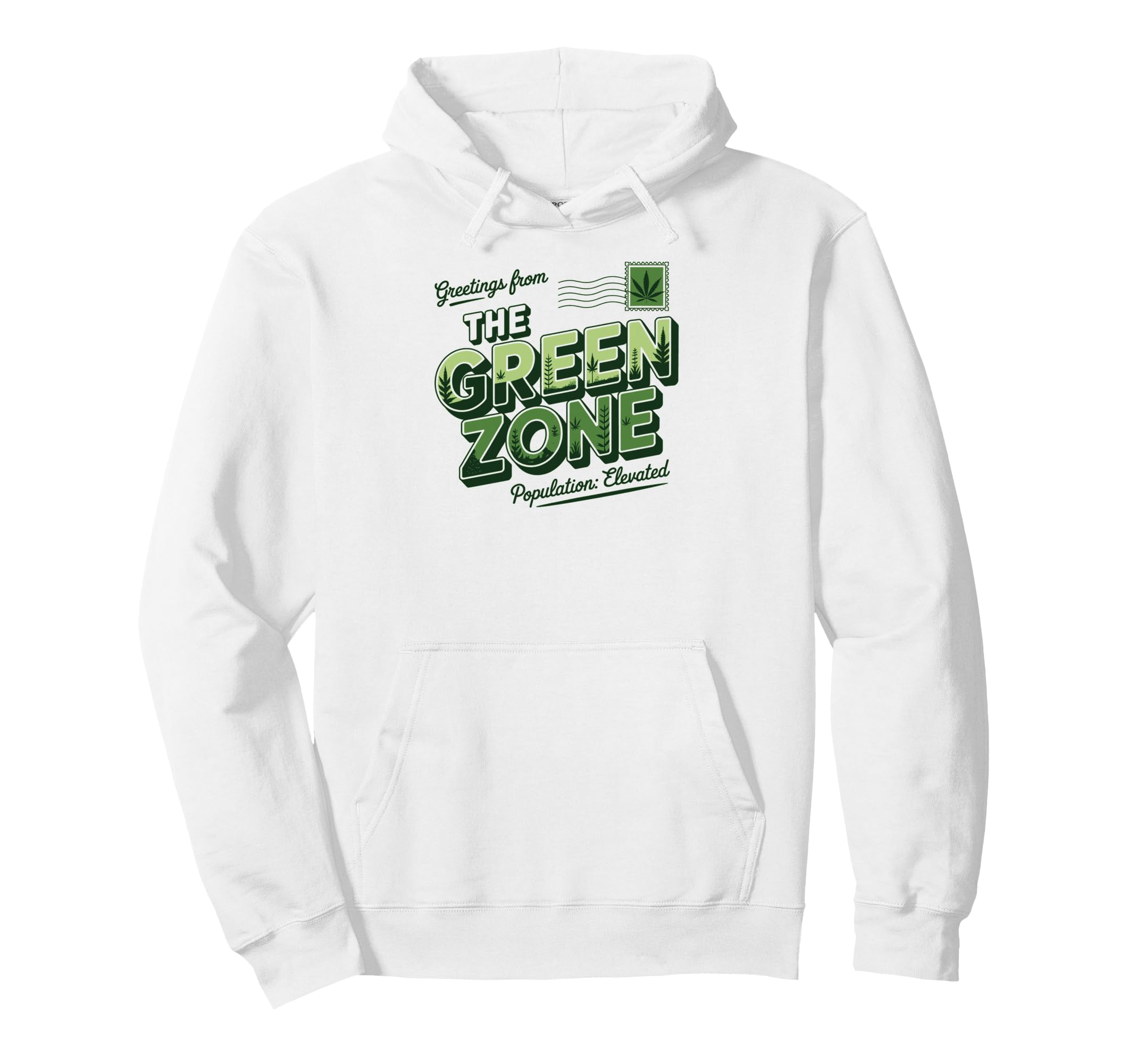 Greetings From Green Zone Funny 420 Postcard Hoodie - Trendy Graphic Unisex - T-Shirt, Sweatshirt, Hoodie