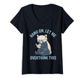 Womens Hang Let Me Overthink This T-Shirt - Aesthetic Graphic Unisex - T-Shirt, Sweatshirt, Hoodie