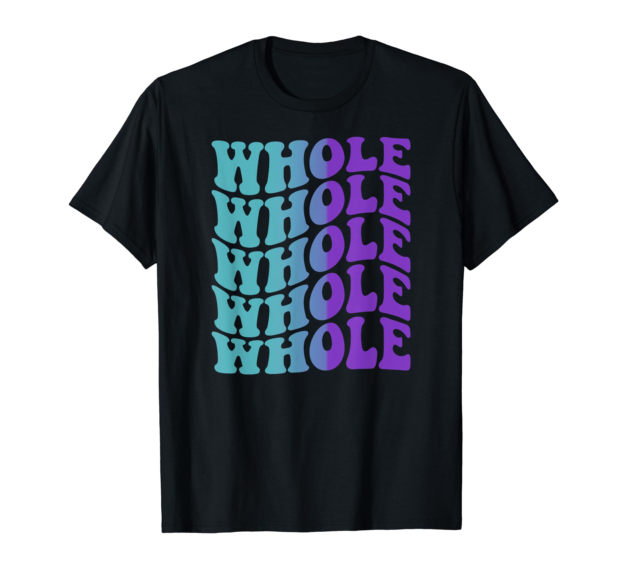 Whole Self Care T-Shirt - Minimalist Print Unisex - T-Shirt, Sweatshirt, Hoodie