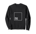 Mental Health Self Love Sweatshirt - Aesthetic Graphic for Adults - T-Shirt, Sweatshirt, Hoodie