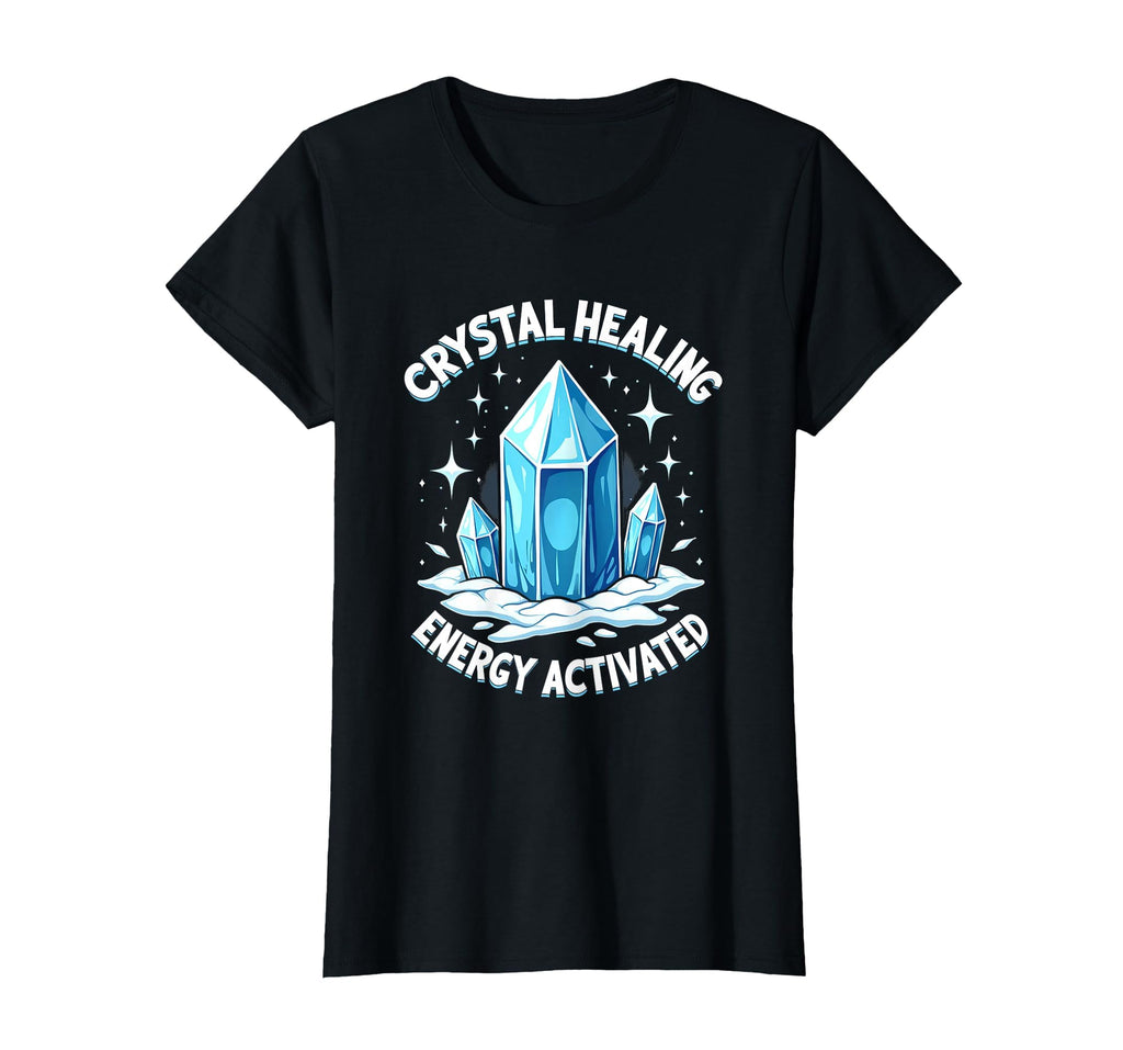 Crystal Healing Energy Activated T-Shirt - Unique Graphic Men Women - T-Shirt, Sweatshirt, Hoodie