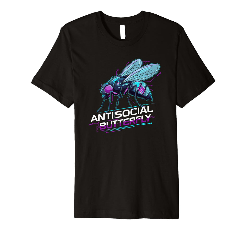 Antisocial Butterfly Housefly Introvert T-Shirt - Novelty Apparel Unisex - T-Shirt, Sweatshirt, Hoodie