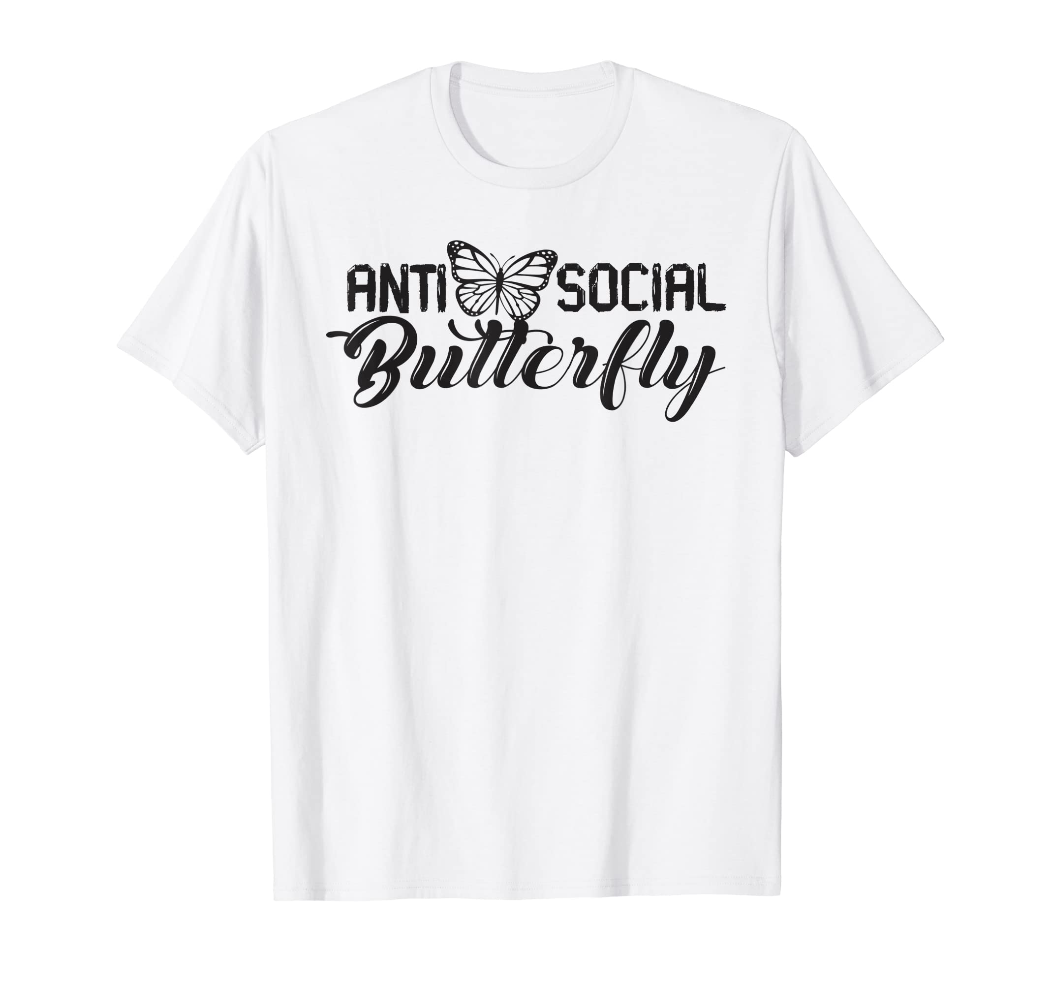 Antisocial Butterfly Antisocial T-Shirt - Custom Art Print Men Women - T-Shirt, Sweatshirt, Hoodie