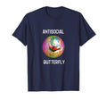 Antisocial Butterfly Funny Gift T-Shirt - Graphic Print Men Women - T-Shirt, Sweatshirt, Hoodie