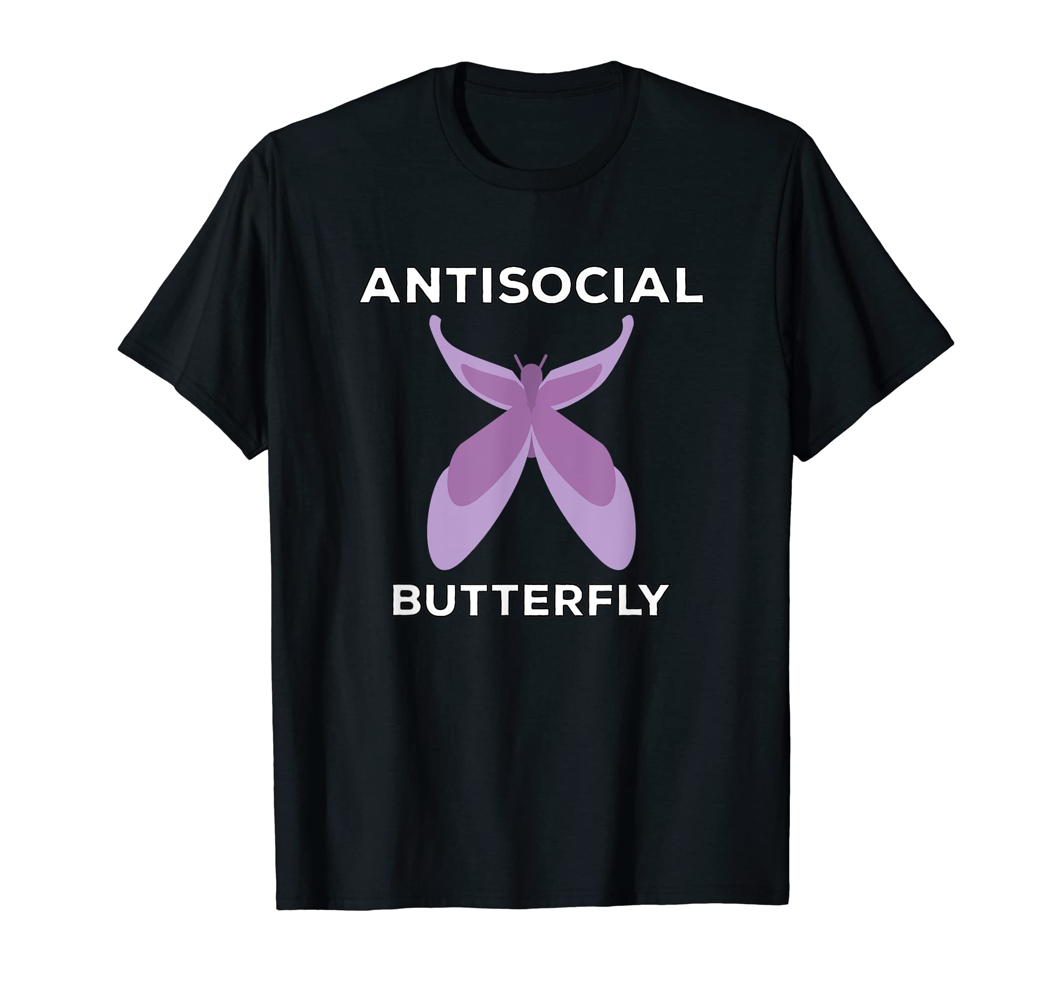Antisocial Butterfly Funny T-Shirt - Streetwear Style Unisex - T-Shirt, Sweatshirt, Hoodie