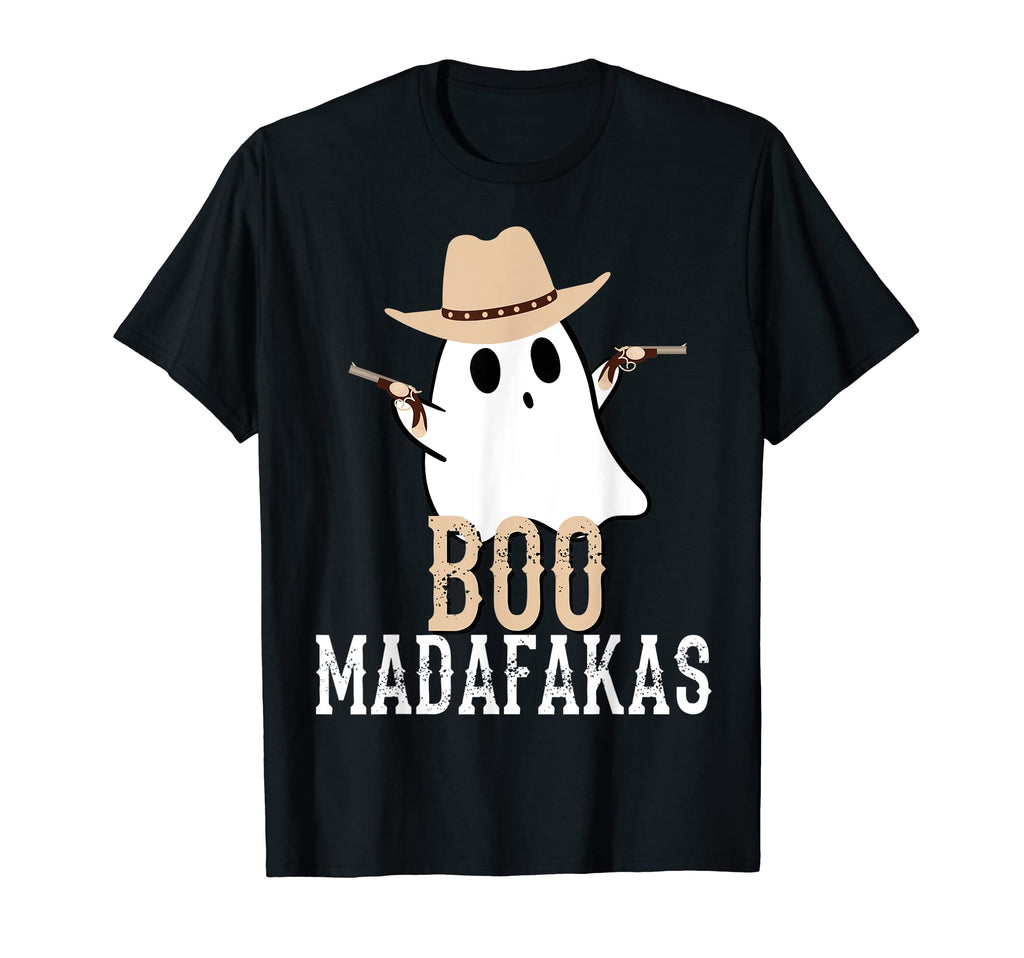 Boo Madafakas Ghost Western Cowboy T-Shirt - Fun Novelty Design Men Women - T-Shirt, Sweatshirt, Hoodie
