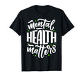 Mental Health Matters Awareness Human T-Shirt - Novelty Apparel Unisex - T-Shirt, Sweatshirt, Hoodie